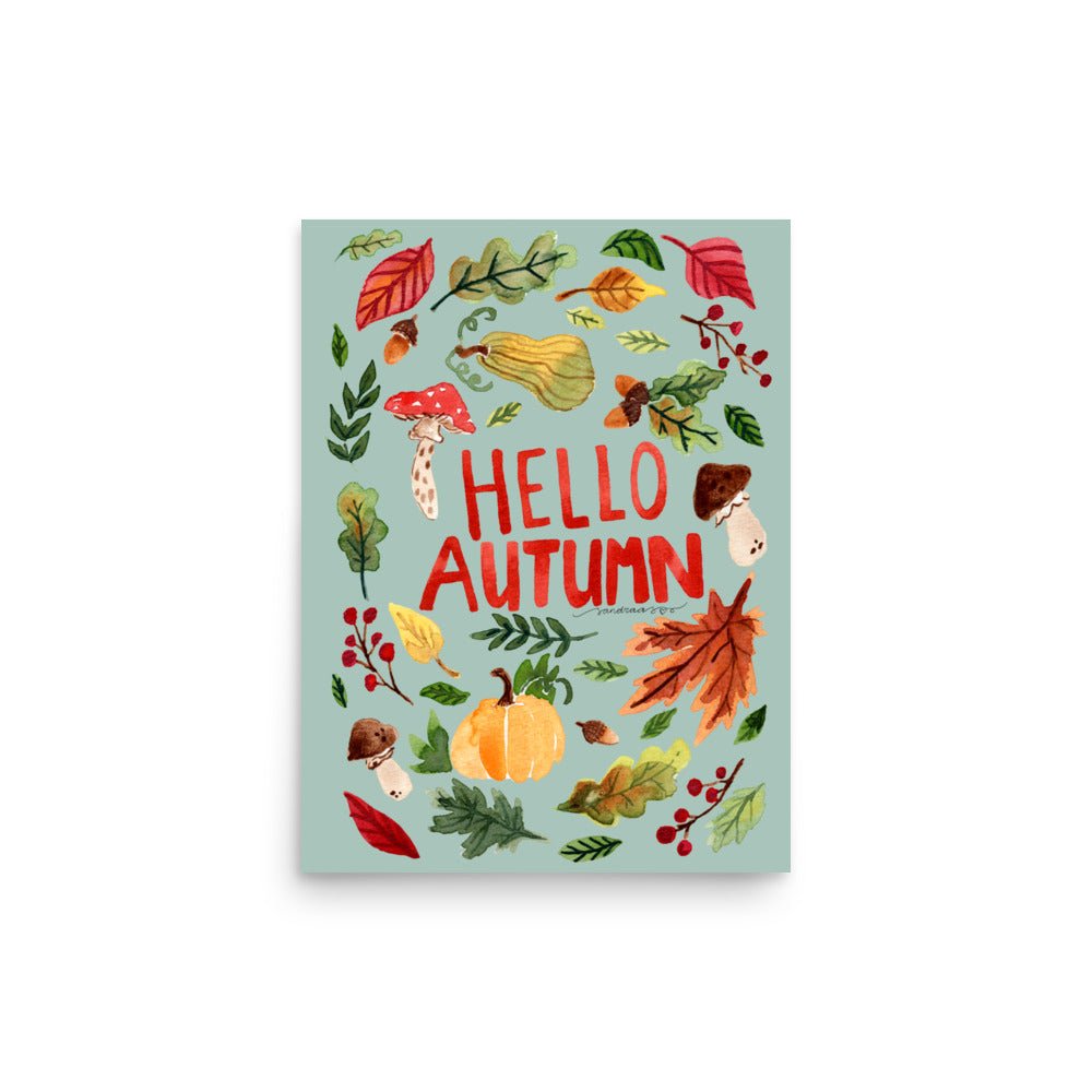 Hello Autumn Poster • Watercolor Pumpkin, Toadstool & Fall Leaves Wall Art • Seasonal Cozy Green Background Illustration Print - SANDRAAS