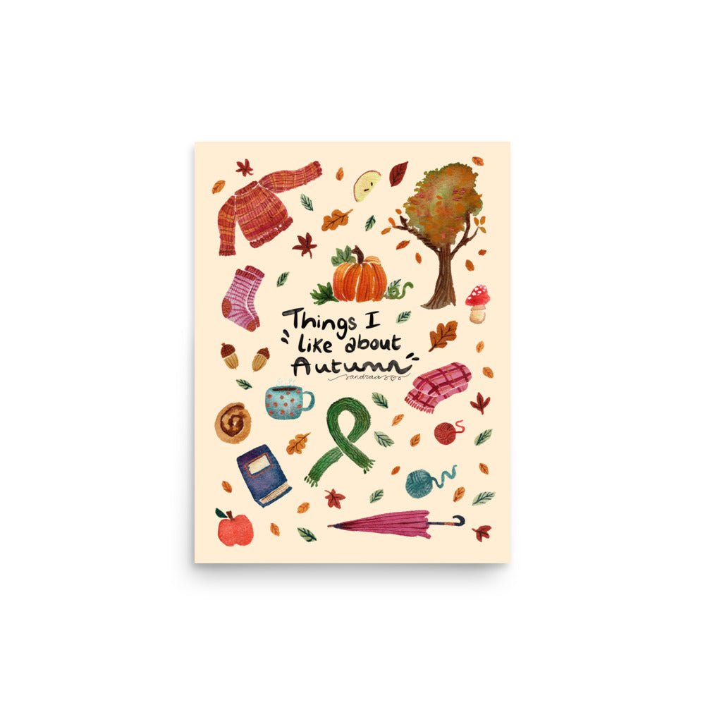 Things I Like About Autumn Poster • Watercolor Cozy Sweater, Pumpkin, Socks & Tea Wall Art • Hygge Fall Illustration Print - SANDRAAS