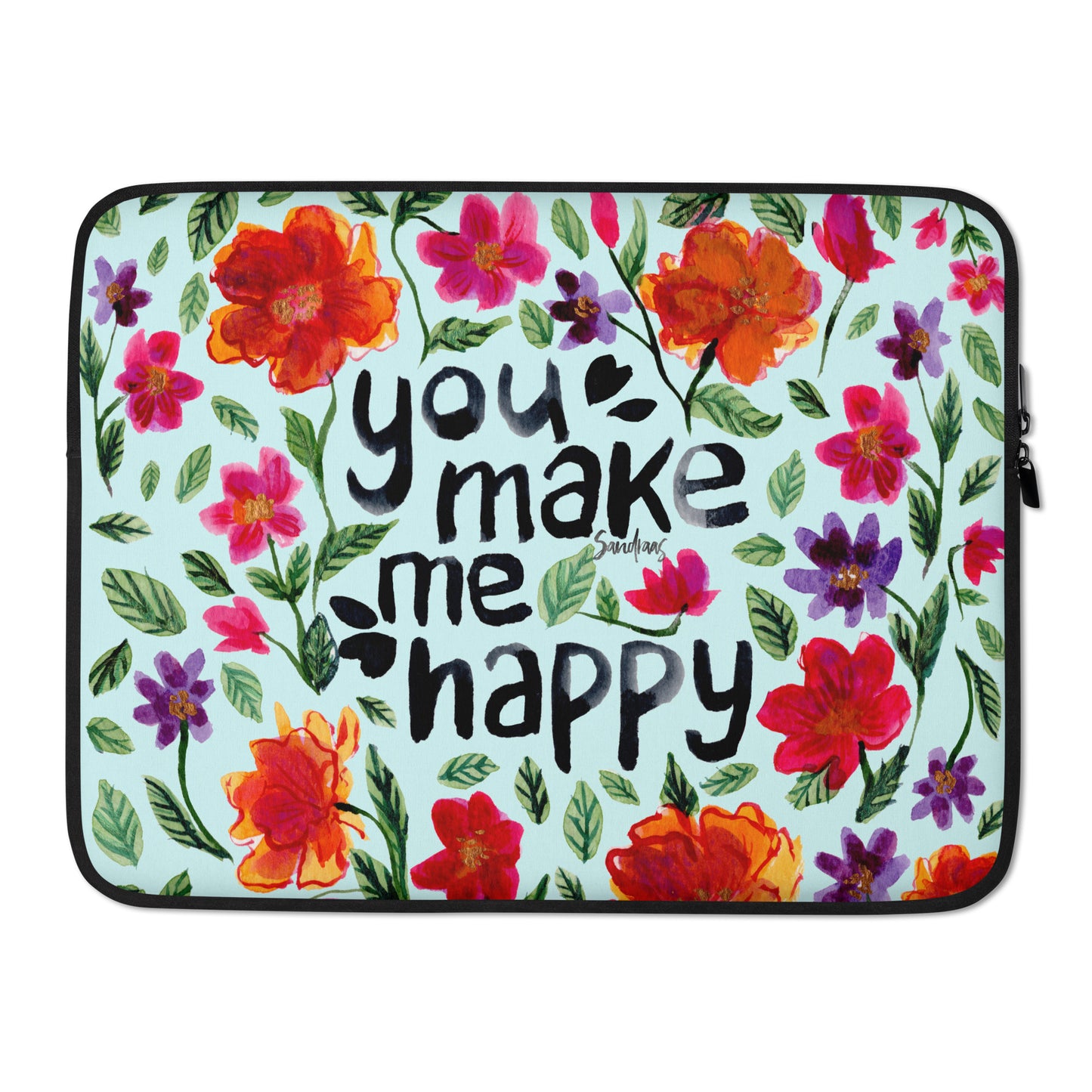 Laptop Sleeve - You make me happy - Blue