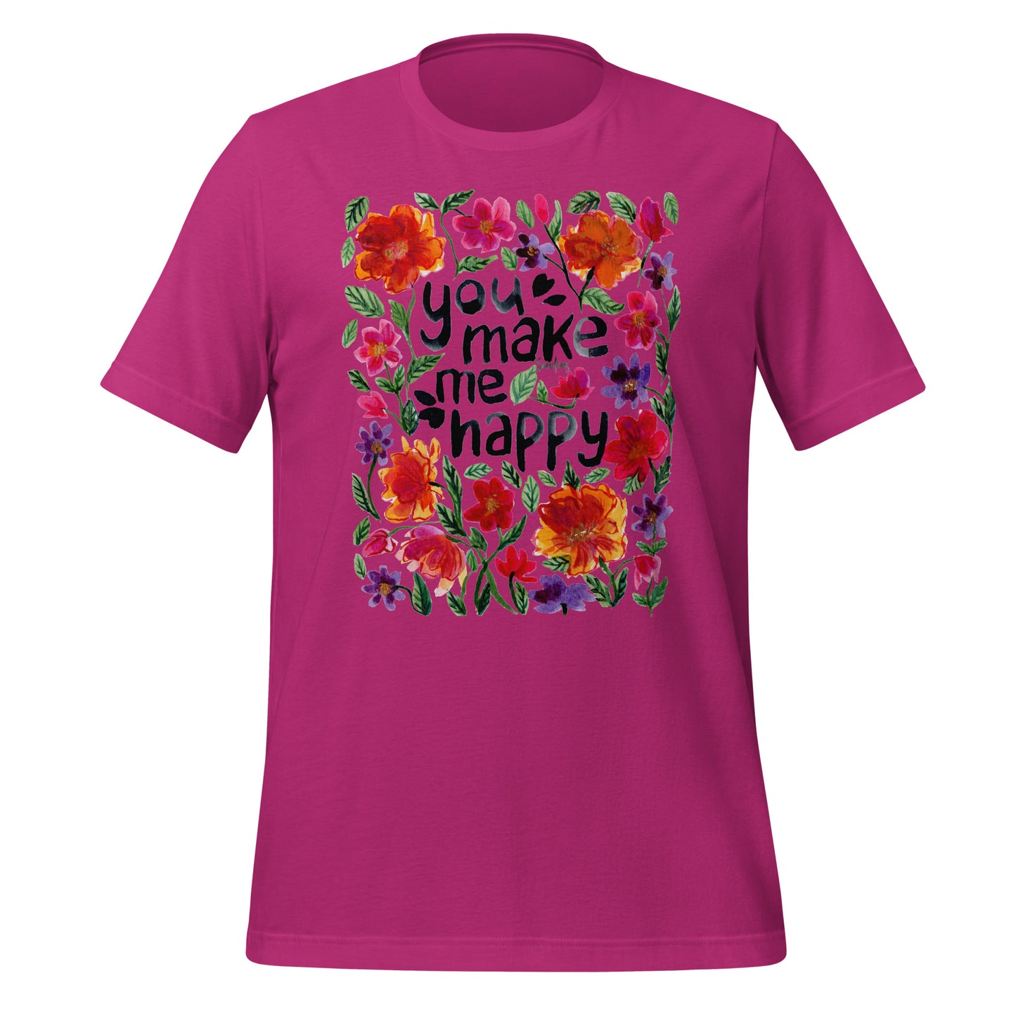 Unisex t-shirt - You make me happy