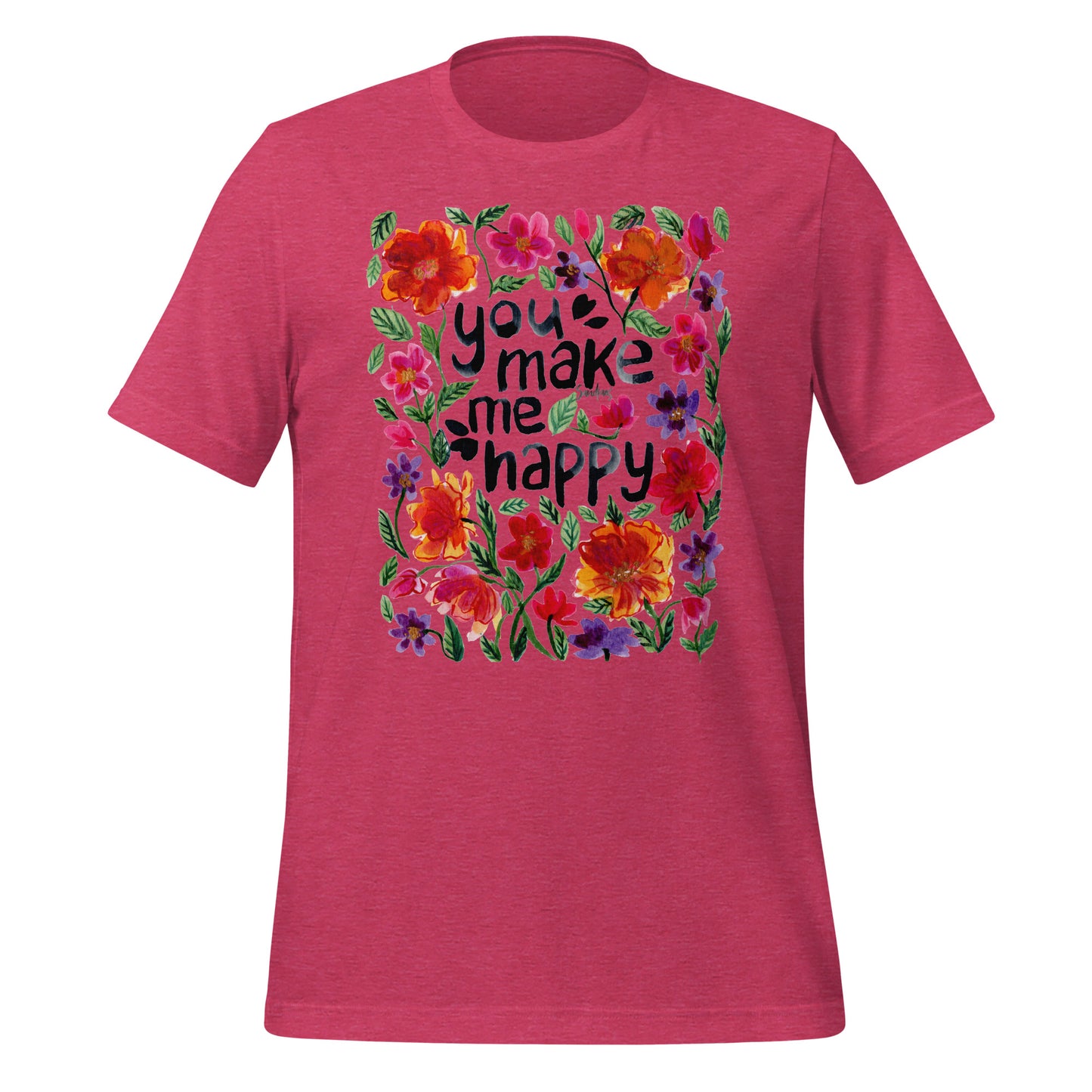 Unisex t-shirt - You make me happy