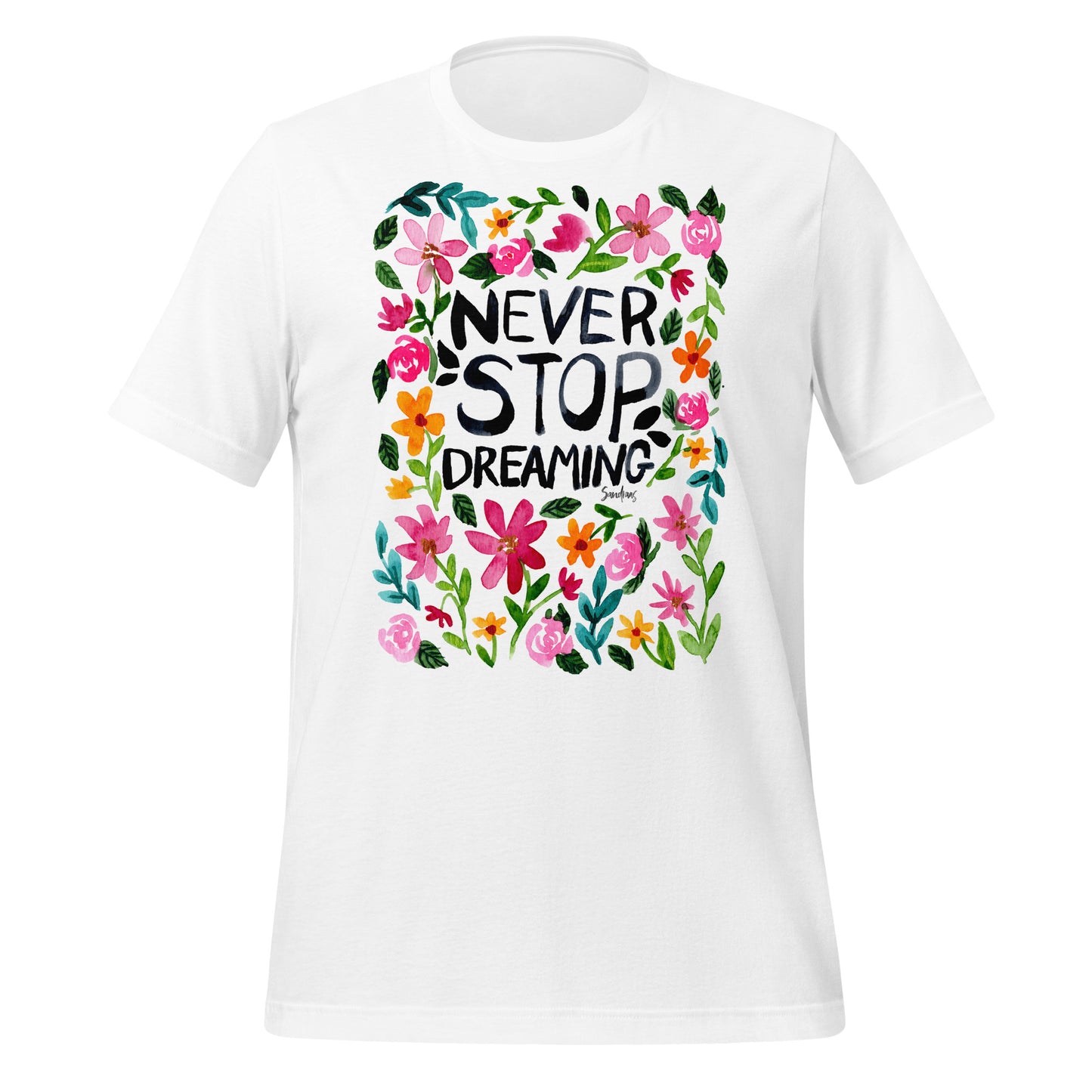 Unisex t-shirt - Never stop dreaming