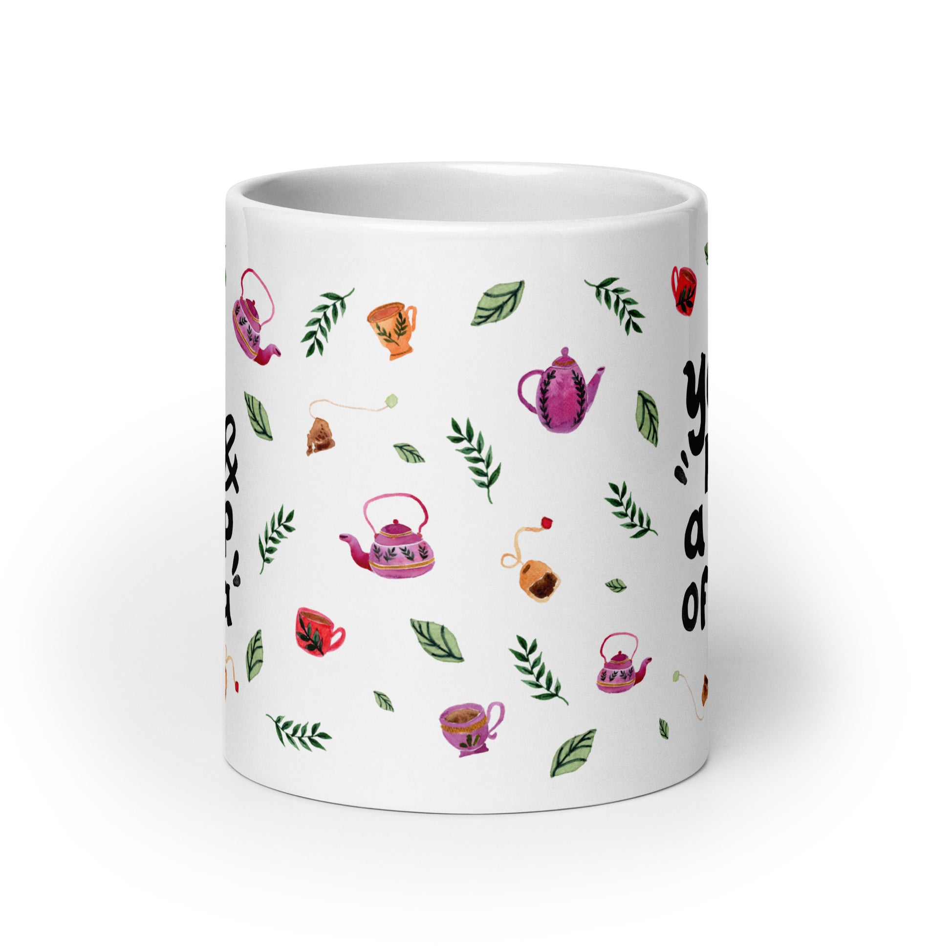 Quote Mug with Cozy Watercolor Teapots & Cups - You, Me & a Cup of Tea - Glossy Ceramic (11oz / 15oz / 20oz)" - SANDRAAS